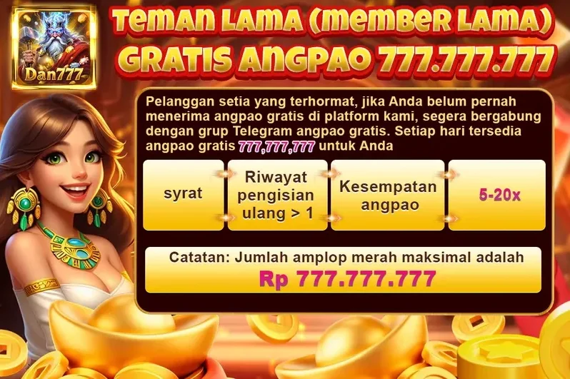 TEMAN LAMA (MEMBER LAMA) GRATIS ANGPAO 777.777.777